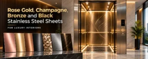 Rose Gold, Champagne, Bronze and Black Stainless Steel Sheets for Luxury Interiors